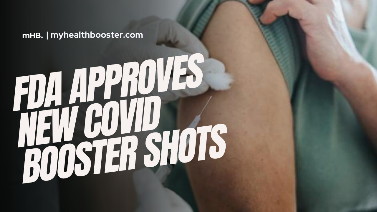 FDA Approves New COVID Booster Shots