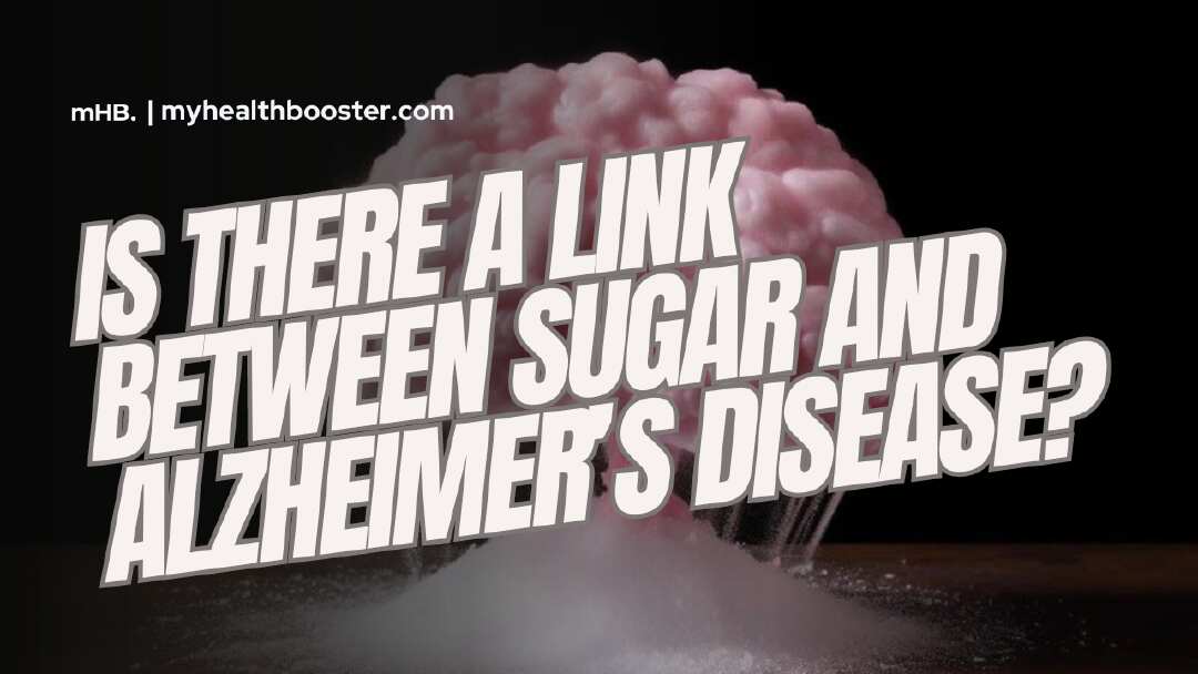 Is There a Link Between Sugar and Alzheimer’s Disease