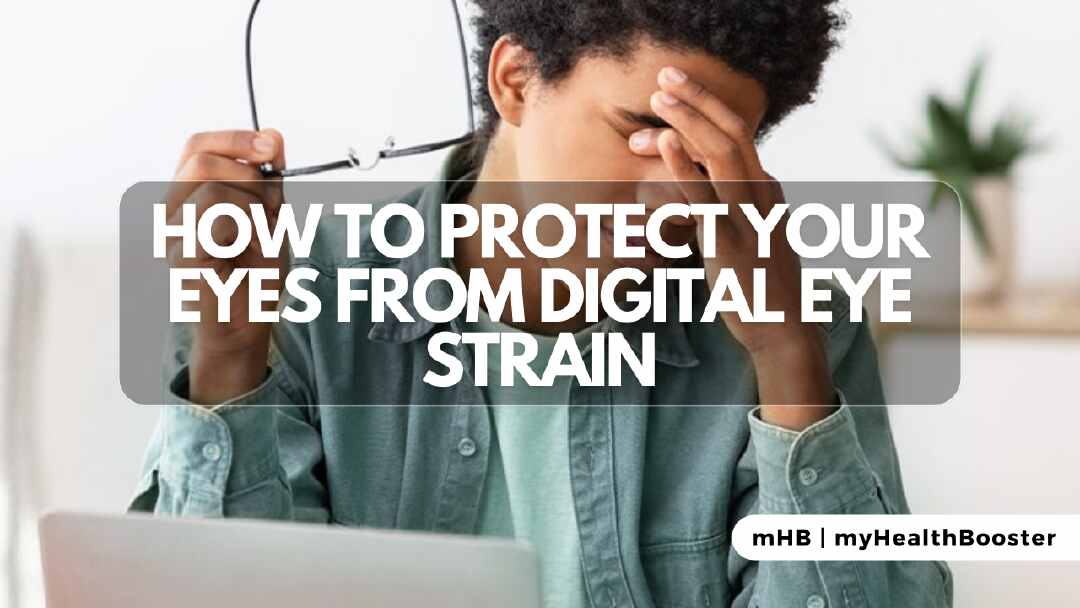 How to Protect Your Eyes from Digital Eye Strain
