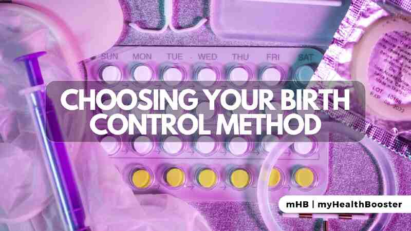 Choosing Your Birth Control Method
