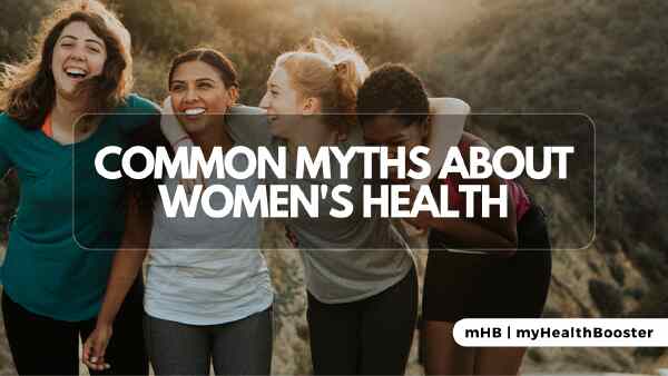 Common Myths About Women's Health